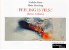 Couverture du livre « Feeling is first » de Nathalie Riera et Marie Hercberg aux éditions Le Realgar