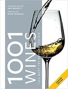 Couverture du livre « 1001 wines you must try before you die - new ed » de Neil Beckett aux éditions Octopus Publish