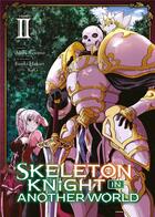 Couverture du livre « Skeleton knight in another world Tome 2 » de Enki Hakari et Akira Sawano aux éditions Meian