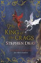 Couverture du livre « The King of the Crags » de Stephen Deas aux éditions Orion Digital