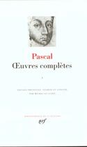 Couverture du livre « Oeuvres complètes Tome 1 » de Blaise Pascal aux éditions Gallimard
