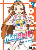 Couverture du livre « Mai Ball ! feminine football team Tome 7 » de Sora Inoue aux éditions Ototo