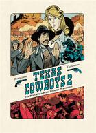 Couverture du livre « Texas cowboys Tome 2 » de Lewis Trondheim et Matthieu Bonhomme aux éditions Dupuis
