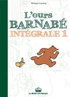 Couverture du livre « L'ours Barnabé : Intégrale vol.1 » de Philippe Coudray aux éditions La Boite A Bulles
