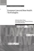 Couverture du livre « European Law and New Health Technologies » de Mark L Flear aux éditions Oup Oxford