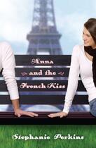 Couverture du livre « Anna and the French Kiss » de Stephanie Perkins aux éditions Penguin Books Ltd Digital