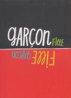 Couverture du livre « Fille, Garcon / Garcon, Fille » de Radunsky/Raschka aux éditions Seuil Jeunesse