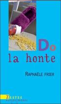 Couverture du livre « Do la honte » de Raphaele Frier aux éditions Rue Du Monde
