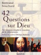 Couverture du livre « 42 questions sur Dieu » de Bertrand Soushard aux éditions Salvator
