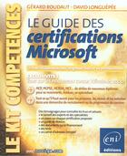 Couverture du livre « Le guide des certifications microsoft » de Gerard Roudaut aux éditions Eni