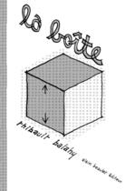 Couverture du livre « La boîte » de Balahy aux éditions Alain Beaulet