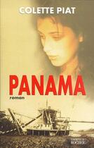 Couverture du livre « Panama » de Colette Piat aux éditions Rocher