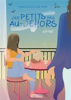 Couverture du livre « Des petits pas au-dehors » de Anne-Estelle Dal Pont aux éditions Books On Demand