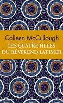 Couverture du livre « Les quatre filles du révérend Latimer » de Colleen Mccullough aux éditions Archipoche