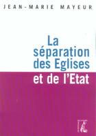 Couverture du livre « Separation des eglises et de l'etat » de Mayeur J-M aux éditions Editions De L'atelier