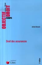 Couverture du livre « Droit des assurances » de Jerome Bonnard aux éditions Lexisnexis
