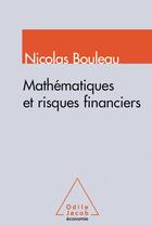 Couverture du livre « Mathématiques et risques financiers » de Bouleau-N aux éditions Odile Jacob