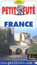 Couverture du livre « France 2001, le petit fute » de Collectif Petit Fute aux éditions Le Petit Fute