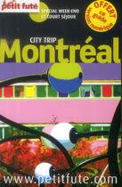 Couverture du livre « GUIDE PETIT FUTE ; CITY TRIP ; Montréal (édition 2014) » de  aux éditions Le Petit Fute