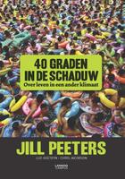 Couverture du livre « 40 graden in de schaduw » de Jill Peeters aux éditions Terra - Lannoo, Uitgeverij
