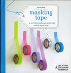 Couverture du livre « Masking tape & autres rubans adhésifs » de  aux éditions Marabout