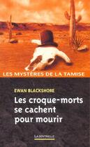 Couverture du livre « Les Croque-Morts Se Cachent Pour Mourir » de Blackshore-E aux éditions Editions Du Masque