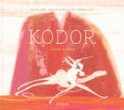 Couverture du livre « Kodor ; conte toubou » de Bayar/Kolone/Sadat aux éditions Syros