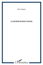 Couverture du livre « La rumeur des cannes » de Shiva Naipaul aux éditions L'harmattan