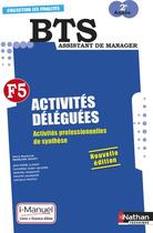 Couverture du livre « Activités déléguées ; F5 ; BTS 2e année ; livre + licence élève (édition 2015) » de  aux éditions Nathan