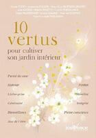 Couverture du livre « 10 vertus pour cultiver son jardin intérieur » de Rosette Poletti aux éditions Jouvence