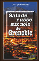 Couverture du livre « Salade russe aux noix de grenoble » de Chaplais aux éditions Bargain