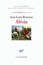 Couverture du livre « Alésia » de Jean-Louis Brunaux aux éditions Gallimard