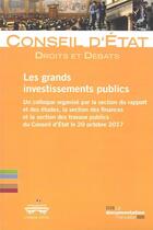 Couverture du livre « Les grands investissements publics » de Conseil D'Etat aux éditions Documentation Francaise