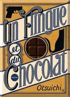 Couverture du livre « Un flingue et du chocolat » de Otsuichi aux éditions Milan