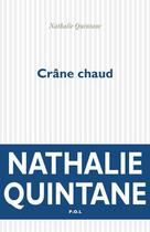 Couverture du livre « Crâne chaud » de Nathalie Quintane aux éditions P.o.l