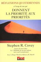 Couverture du livre « Reflexions Quotidiennes Des Priorites » de Stephen R. Covey aux éditions First