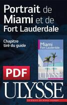 Couverture du livre « Portrait de Miami et de Fort Lauderdale » de  aux éditions Ulysse