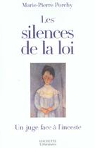 Couverture du livre « Les silences de la loi » de Porchy Marie-Pierre aux éditions Hachette Litteratures