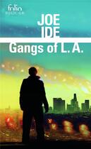 Couverture du livre « Gangs of L.A. ; une enquête d'Isaiah Quintabe » de Joe Ide aux éditions Folio