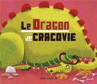 Couverture du livre « Le dragon de Cracovie » de Albena Ivanovitch-Lair et Gwen Keraval aux éditions Pere Castor