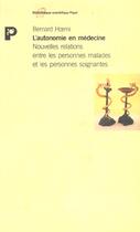 Couverture du livre « L'autonomie en medecine » de Bernard Hoerni aux éditions Payot