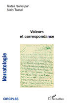 Couverture du livre « Valeurs et correspondance » de Alain Tassel aux éditions Editions L'harmattan
