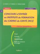 Couverture du livre « Concours Entree En  Instituts De Formation Des Cadres De Sante » de Francoise Thiebault-Roger aux éditions Vuibert