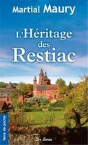 Couverture du livre « L'héritage des Restiac » de Martial Maury aux éditions De Boree