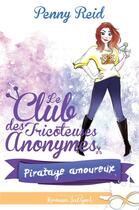 Couverture du livre « Piratage amoureux » de Le Club Des Tricoteu aux éditions Collection Infinity