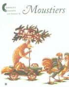 Couverture du livre « Comment reconnaître une faïence de Moustiers » de Collard-Moniotte Den aux éditions Reunion Des Musees Nationaux