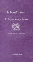 Couverture du livre « Le boudin noir » de Regine Lorfeuvre-Audabram aux éditions Epure