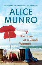 Couverture du livre « The Love of a Good Woman » de Alice Munro aux éditions Vintage Uk