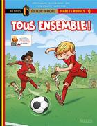 Couverture du livre « Tous ensemble Tome 1 » de Joris Chamblain et Sandrine Goalec aux éditions Kennes Editions
