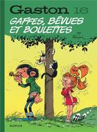 Couverture du livre « Gaston Tome 16 : gaffes, bévues et boulettes » de Andre Franquin aux éditions Dupuis